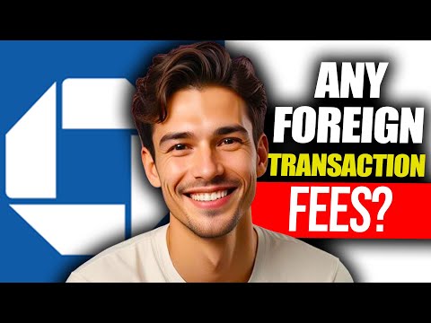 Does Chase Freedom Unlimited Have Foreign Transaction Fees: Chase Unlimited Foreign Transaction Fees