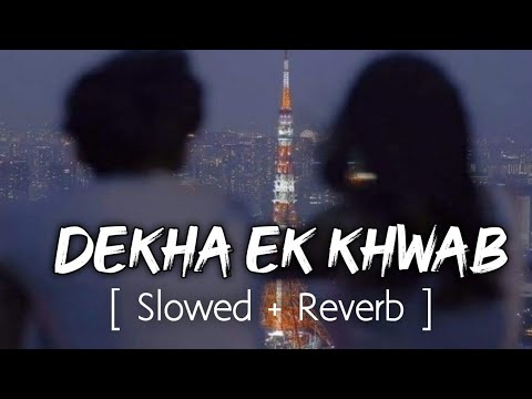 Dekha Ek Khwab - Slowed And Reverb | Silsila | Amitabh Bachchan | Lofi Mix | Instagram Trending Song