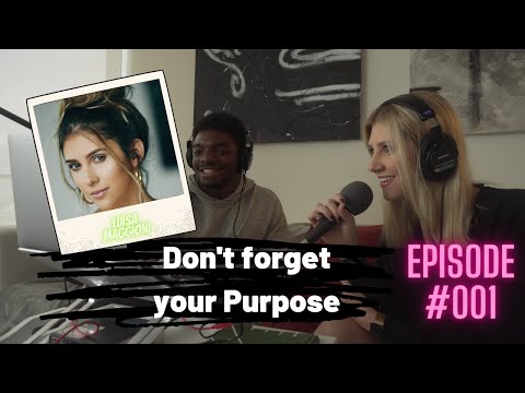 Don't Forget your Purpose -Luisa Maggioni