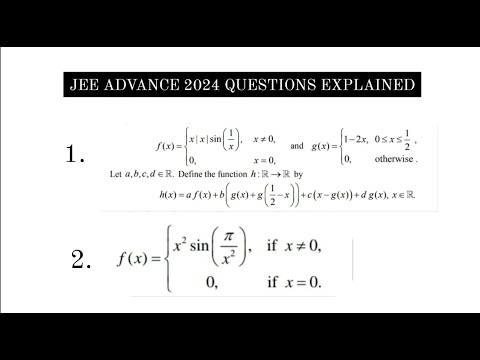 Two JEE ADVANCED 2024 Questions Explained