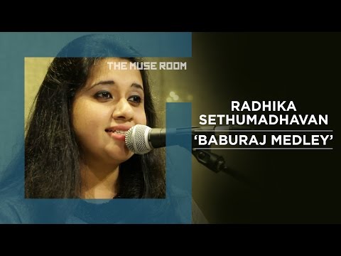 Baburaj Medley - Radhika Sethumadhavan - The Muse Room