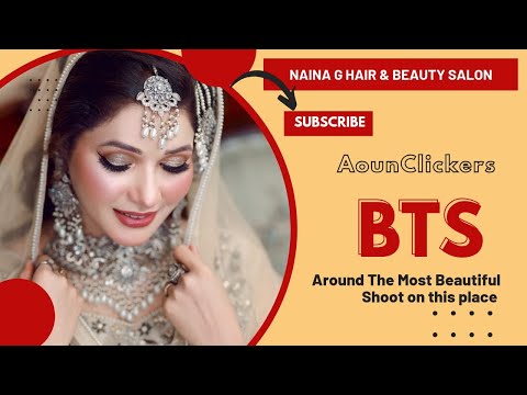 Bts Zara Malik Bridal Shoot Naina G Salon #salon #shoot #zaramalik