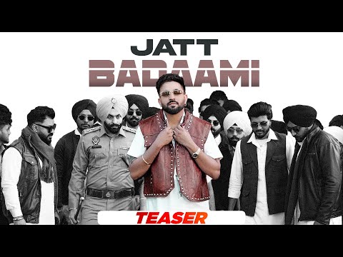 Jatt Badaami (Official Teaser) | Dilpreet Dhillon | New Punjabi Songs 2025 | Latest Punjabi Songs