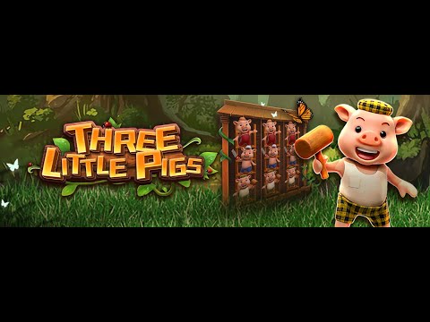 THREE LITTLE PIGS