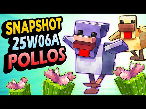 ✅ NUEVOS POLLOS!!! 👉 Snapshot 25W06A Minecraft