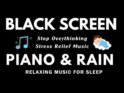 Relaxing Music for Stress Relief and Deep Sleep - Stop Overthinking, Reduce Stress and Insomnia