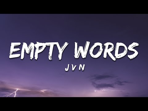 J V N - Empty Words (Lyrics)