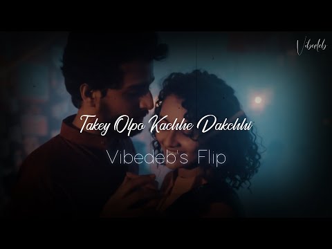 Takey Olpo Kachhe Dakchhi - Mahtim Shakib [ Lofi Remake ] (VIBEDEB's Lofi Flip) | Bengali Lofi Remix