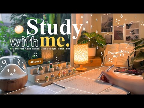 4-HOUR🌵Study With Me • Rain sounds☔ + Lofi bgm • Pomodoro 50-10 • Day177📑