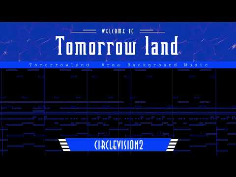 1.【耳コピ】TDLトゥモローランドBGM - Circlevision2