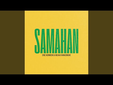 Samahan (Out of My Head) (feat. Neaha Ranasinghe & Madusara Liyanage)