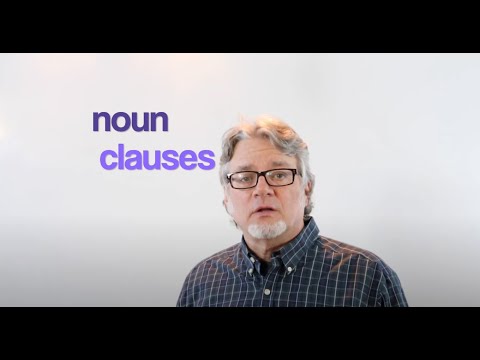 What is a noun clause?