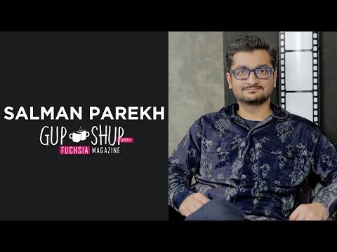 Salman Parekh | Founder & Owner Of Manto | Gup Shup with FUCHSIA