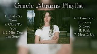 Gracie Abrams Playlist