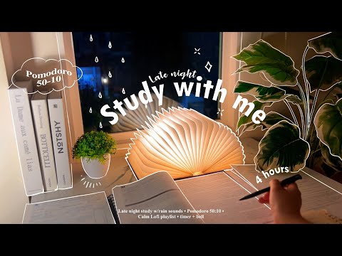 4-HOUR 📖 Late Night Study With Me • Rain sounds🌧️ + Lofi bgm • Pomodoro 50-10 • Day199🪴