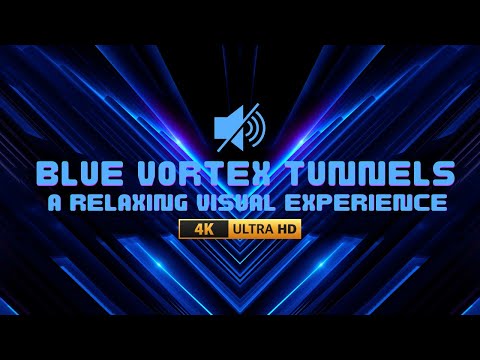 4K Blue Vortex Tunnels  | An Abstract Psychedelic Trip | No music | 2:22