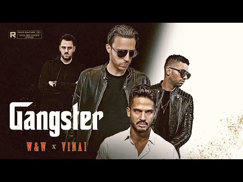 W&W x VINAI - Gangster