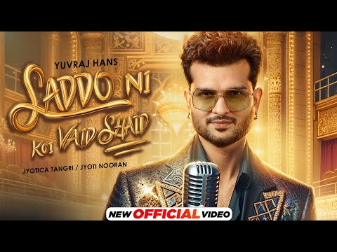 Saddo Ni Koi Vaid Shaid | Yuvraaj Hans Ft. Jyotika Tangri & Jyoti Nooran | Ft. Tanu Rawat