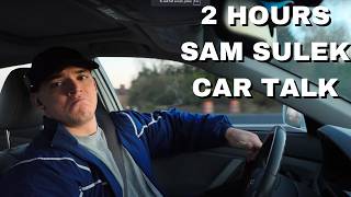 2 Hours Of Sam Sulek Car Talk 😴 (Sleep Aid)