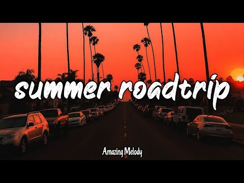 songs to play on a late night summer road trip ~ throwback playlist ~ summer vibes