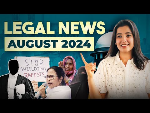 2024 Important Legal Current Affairs | August 2024