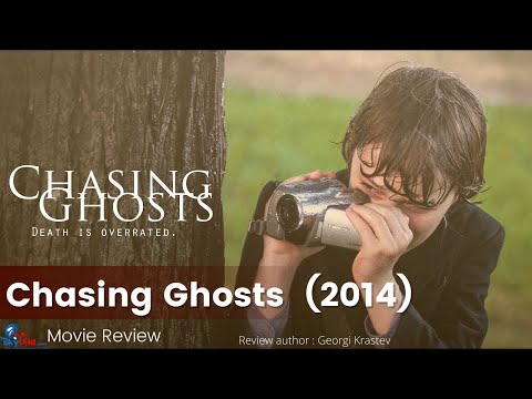 Chasing Ghosts (2014) - Movie Review