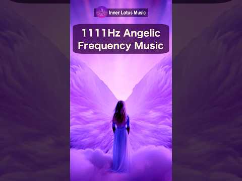 1111Hz Healing Angel Number Frequency Music