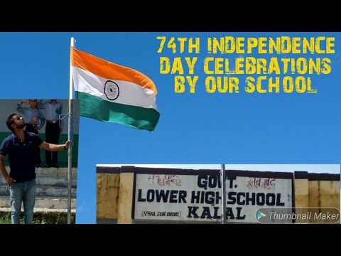 Independence day celebrations. Government LHS, Kalal.