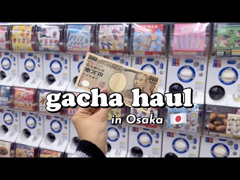 $100 gacha haul 🇯🇵 Osaka vlog 💸 gacha gacha no money 😂