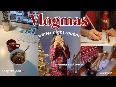 VLOGMAS 2024 / night routine: zimowa wieczorna rutyna❄️🌙