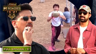 MTV Roadies XX - Double Cross | Double Cross Tent में खुलेगा धोखे का असली खेल | Ep 17 | Full Episode