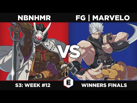 GGST: Nbnhmr vs Fg | Marvelo - Winners Finals - SERIES E S3W12