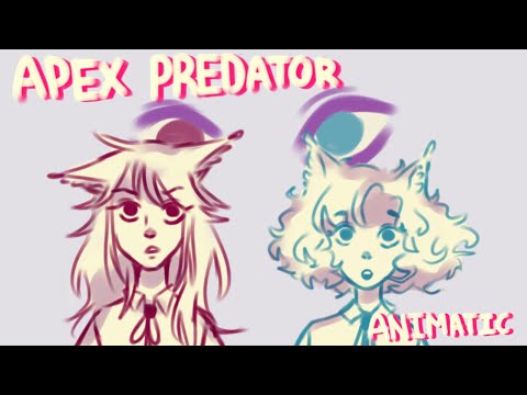 [Animatic] Apex Predator||OC