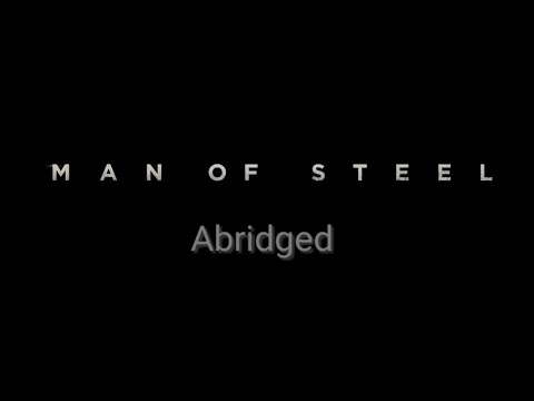 Man of Steel (Abridged Song Version)