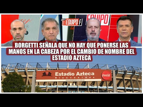 ESTADIO AZTECA, tras 59 años, se llamará ESTADIO BANORTE, excepto en la COPA DEL MUNDO | Equipo F