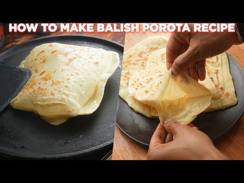 How To Make Balish Porota Recipe