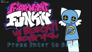 Friday Night Funkin' VS Blue Cat /ついに完成！ねこのティーチくんたちがFNFに参戦！