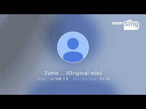 [everysing] Zutto... (Original mix)