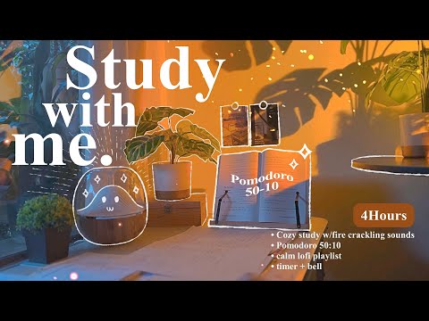 4-HOUR🌻Study With Me • Fire Crackling🕯️+ Lofi bgm • Pomodoro 50-10 • Day138✨