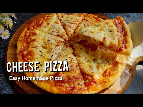 Cheese Pizza Recipe | Margherita Pizza Recipe | How To Make Pizza At Home | Easy Homemade Pizza