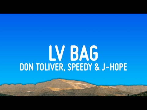 Don Toliver, Speedy - LV Bag (Lyrics) ft. j-hope from BTS & Pharrell Williams