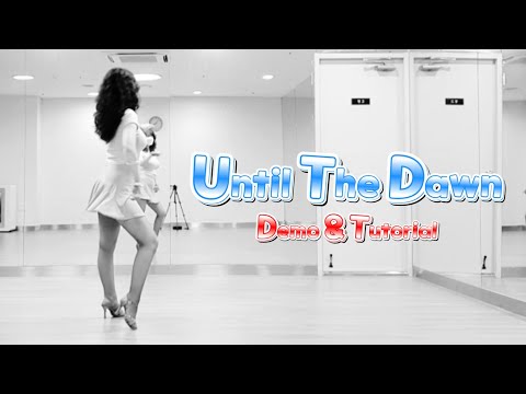 Until The Dawn Line Dance (Beginner) Idawati