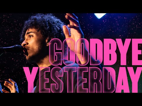 GOODBYE YESTERDAY (Live) - Chroma Worship | Ft. Daniel Eromosele, Aearon Whyte & Suriah Thompson