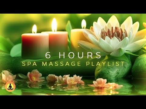 6 Hour Super Relaxing Spa Music: Meditation Music, Massage Music, Relaxation Music, Soothing ☯3811