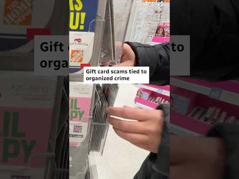 Gift card scams tied to organized crime