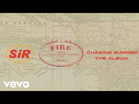 SiR - Fire (Audio)