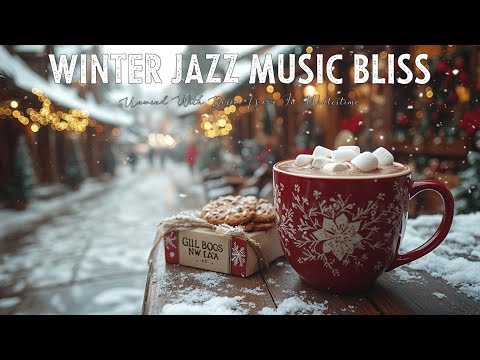 Relaxing Bossa Nova Jazz Music in a Cozy Winter Wonderland ☕ Perfect Vibes for the Holidays