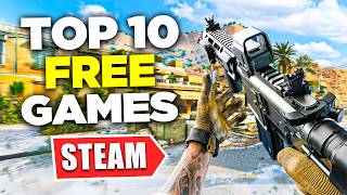 TOP 10 Free Steam Games to Play Right Now in 2025!