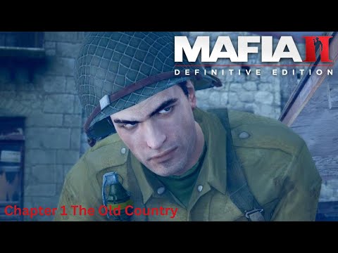 VITO SCALETTA ARRIVED - Mafia II: Definitive Edition Chapter #1 The Old Country