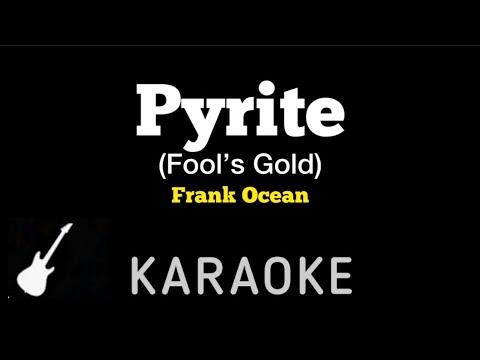 Frank Ocean - Pyrite | Karaoke Guitar Instrumental (Fool’s Gold)